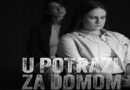 „U potrazi za domom“ u utorak, 31. marta na kamernoj sceni Puls teatra